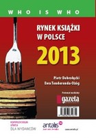 Rynek książki w Polsce. Who is who - pdf 2013