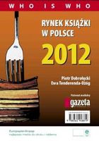 Rynek książki w Polsce. Who is who - pdf 2012