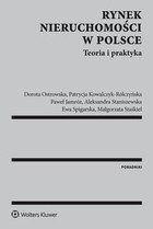 Okładka:Rynek nieruchomości w Polsce. Teoria i praktyka 