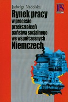 Rynek pracy w procesie przekształceń państwa socjalnego we współczesnych Niemczech - pdf