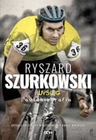 Ryszard Szurkowski. Wyścig - mobi, epub