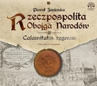 Rzeczpospolita Obojga Narodów Audiobook CD Audio Calamitatis regnum