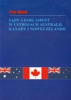 Sądy a parlament w ustrojach Australii, Kanady i Nowej Zelandii