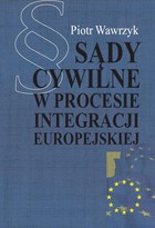 Sądy cywilne w procesie integracji europejskiej - pdf