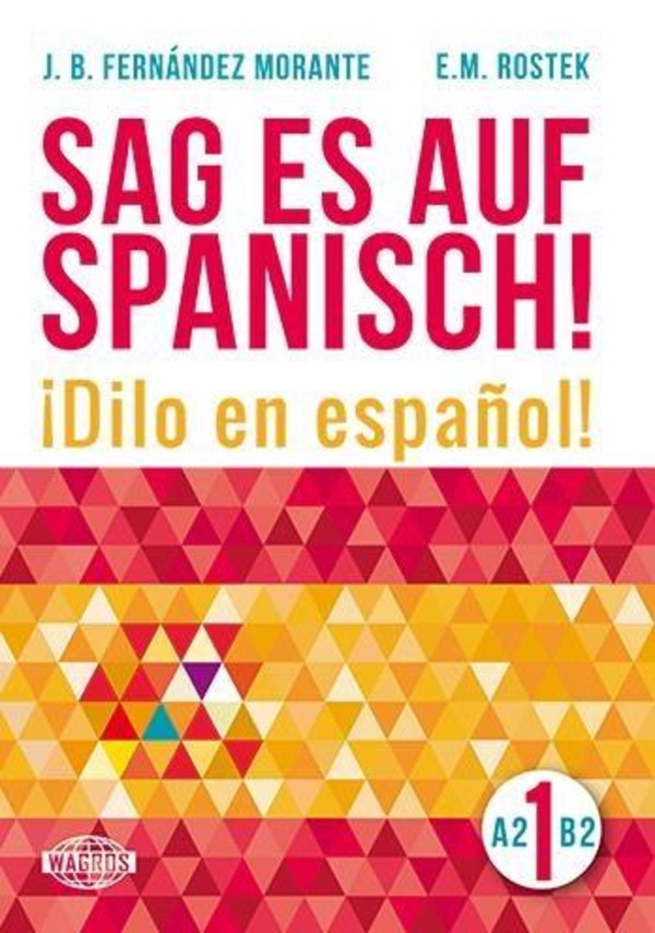 Sag es auf Spanisch! 1. Podręcznik + mp3