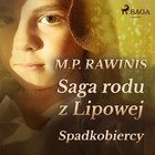 Saga rodu z Lipowej - Audiobook mp3 Spadkobiercy Tom 3