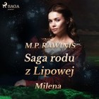 Saga rodu z Lipowej 34: Milena - Audiobook mp3