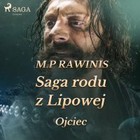 Saga rodu z Lipowej 6 - Audiobook mp3 Ojciec