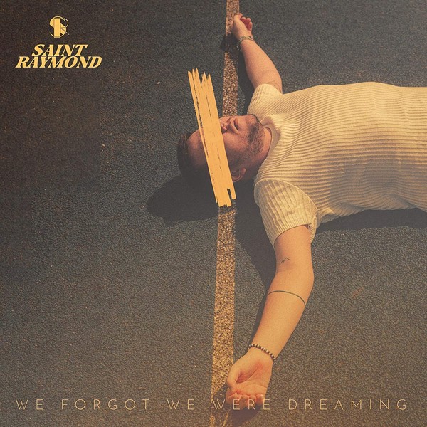 We Forgot We Were Dreaming (Vinyl)