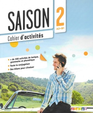 Saison 2 A2>B1. Cahier d`activites Zeszyt ćwiczeń + CD