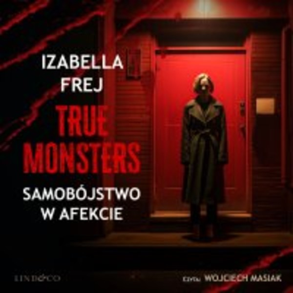 Samobójstwo w afekcie. True Monsters - Audiobook mp3