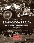 Samochody i rajdy w II Rzeczypospolitej mojej Polsce