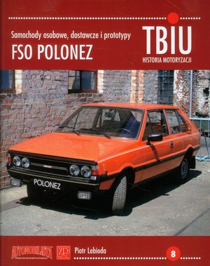 Samochody osobowe, dostawcze i prototypy FSO Polonez