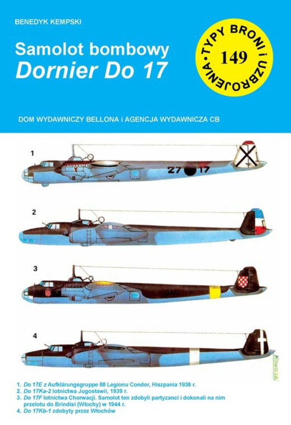 Samolot bombowy Dornier Do 17 Typy broni i uzbrojenia nr 149