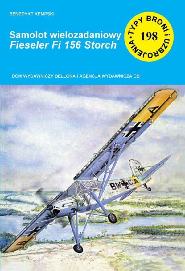 Samolot wielozadaniowy Fieseler Fi 156 Storch Typy broni i uzbrojenia nr 198