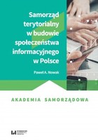Samorząd terytorialny w budowie społeczeństwa informacyjnego w Polsce - pdf