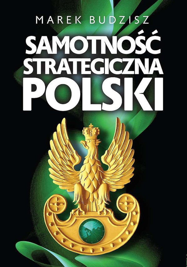 Samotność strategiczna Polski - mobi, epub
