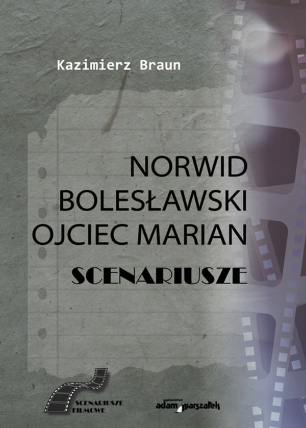 Scenariusze Norwid Bolesławski Ojciec Marian