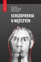 Schizofrenia u mężczyzn - mobi, epub, pdf