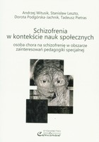 Schizofrenia w kontekście nauk społecznych