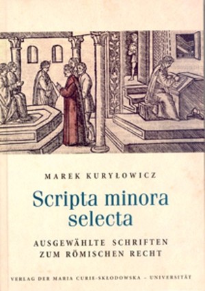 Scripta minora selecta Ausgewahlte Schriften zum romischen Recht