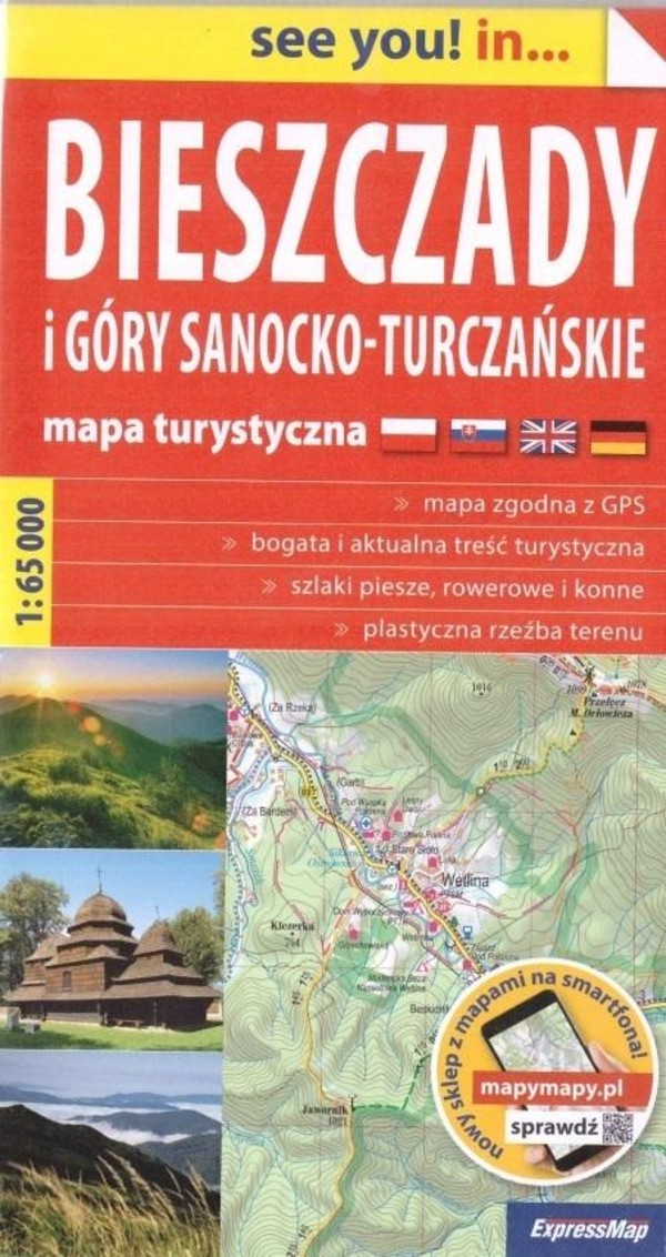 Biszczady i Góry Sanocko-Turczańskie Mapa Turystyczna Skala 1:65 000 See you in..