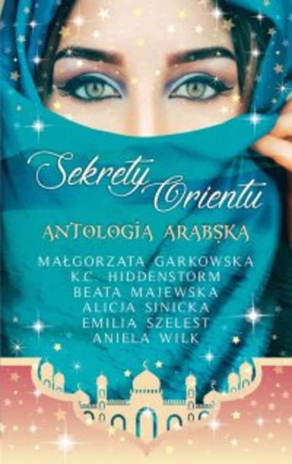 Sekrety Orientu. Antologia arabska - mobi, epub, pdf