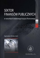 Sektor finansów publicznych w warunkach światowego kryzysu finansowego - pdf