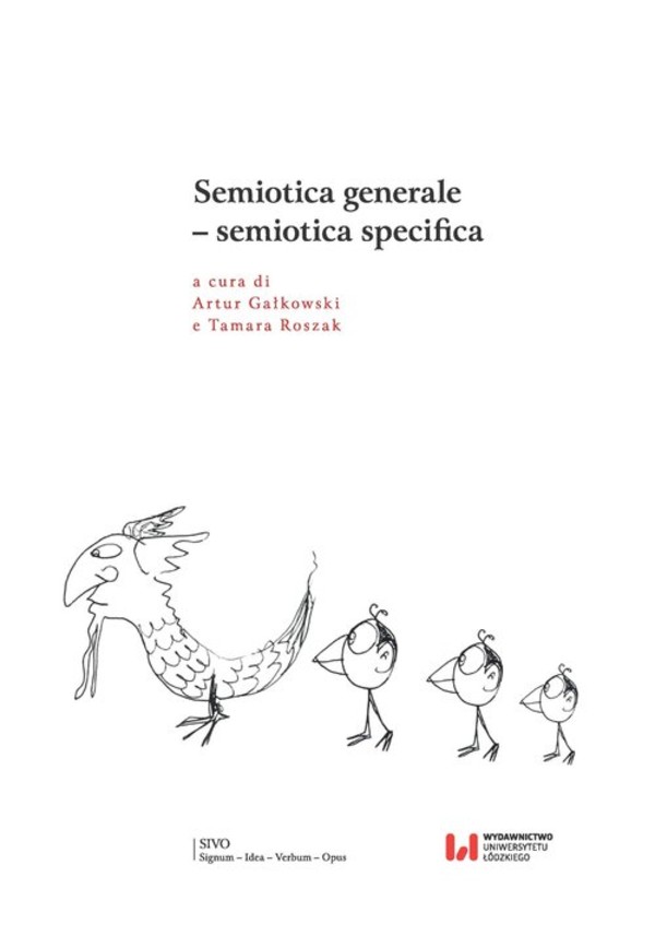 Semiotica generale - semiotica specifica