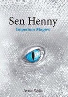 Sen Henny - mobi, epub Tom II: Imperium Magów