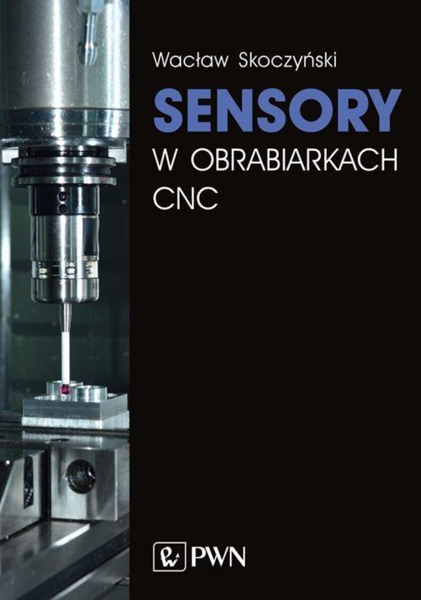 Sensory w obrabiarkach CNC - mobi, epub