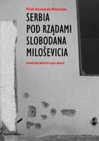 Serbia pod rządami Slobodana Milosevica - pdf
