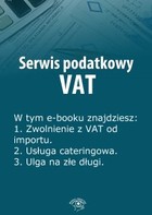 Serwis podatkowy VAT Wydanie specjalne kwiecień-czerwiec 2014 r.