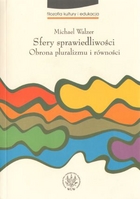 Sfery sprawiedliwości. Obrona pluralizmu i równości