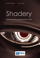 Shadery. Zaawansowane programowanie w GLSL - mobi, epub
