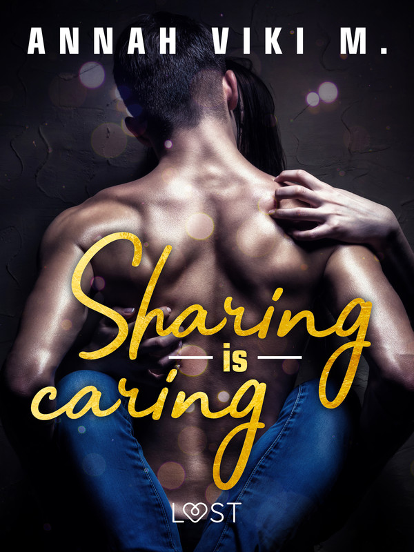 Sharing is caring - opowiadanie erotyczne - mobi, epub