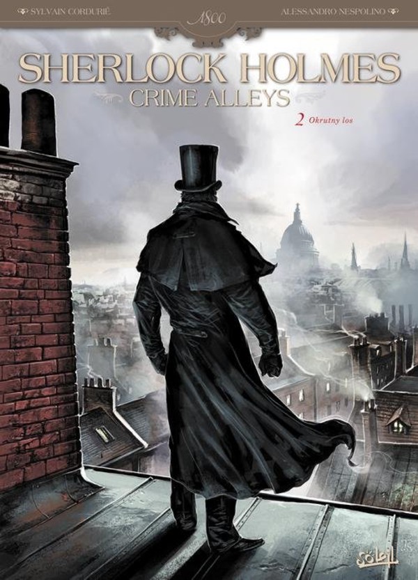 Sherlock Holmes Crime Alleys Tom 2: Okrutny los