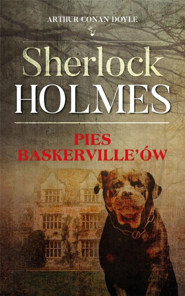 Pies Baskervilleów Sherlock Holmes Tom 22