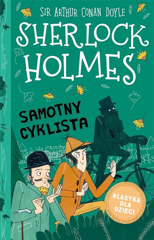 Samotny cyklista Klasyka dla dzieci Sherlock Holmes Tom 23