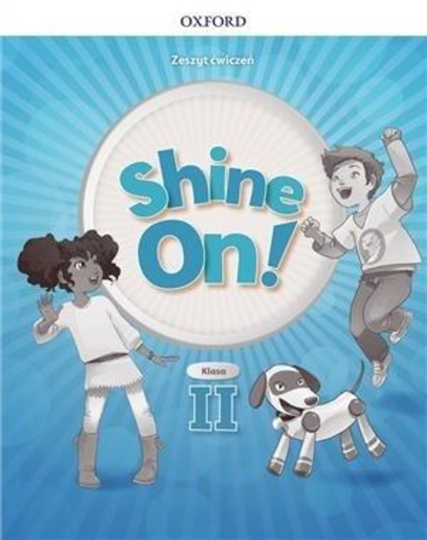Shine On! 2 Zeszyt ćwiczeń