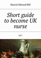 Okładka:Short guide to become UK nurse 