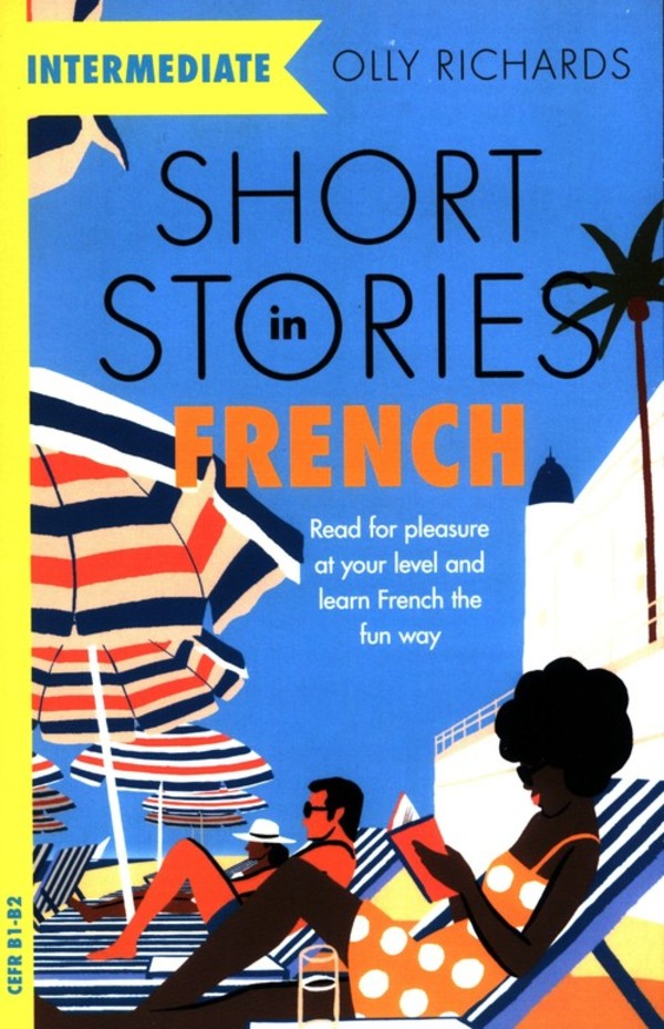 Short Stories in French for Intermediate Learners