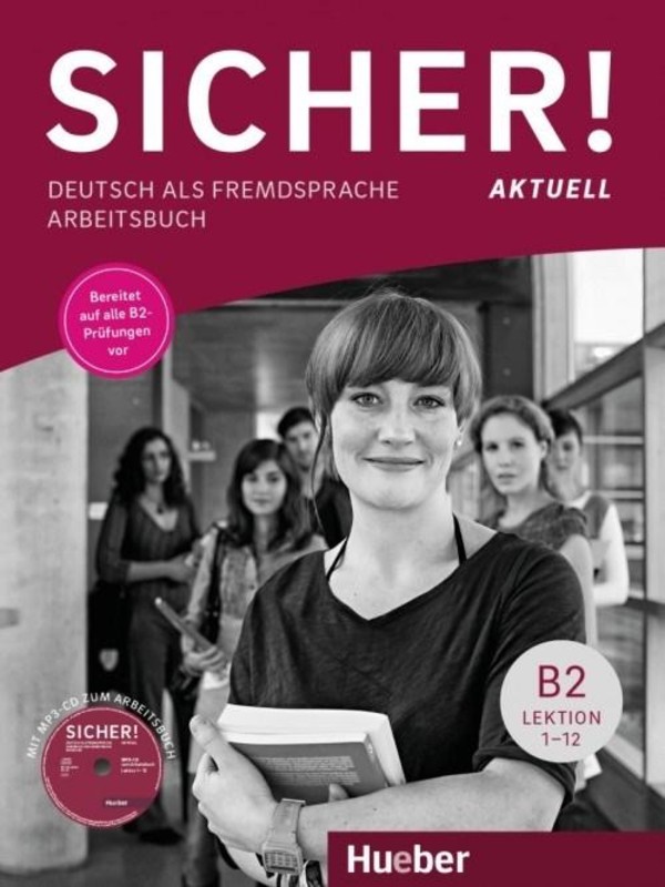 Sicher! Aktuell B2. Arbeitbuch Zeszyt ćwiczeń + CD