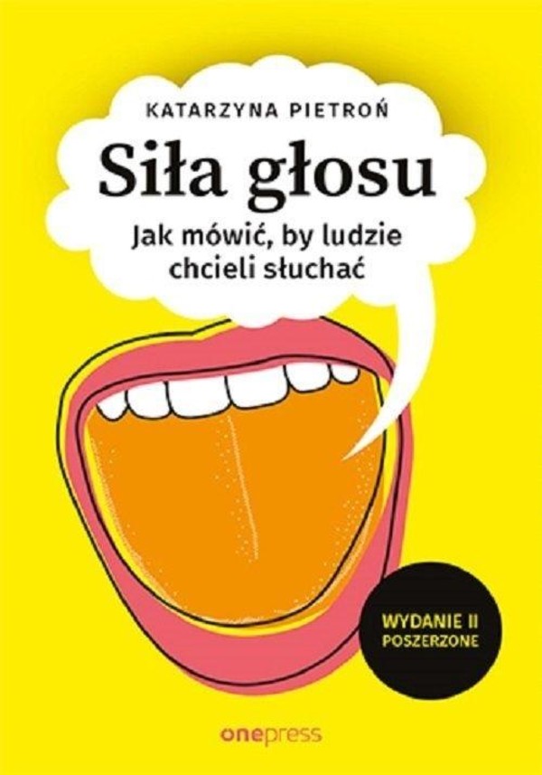 Siła głosu Jak mówić, by ludzie chcieli słuchać