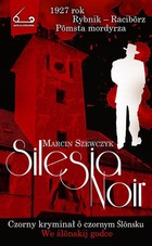 Silesia Noir - mobi, epub Czorny kryminał o czornym Ślonsku