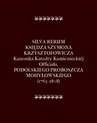 Silva Rerum Księdza Szymona Krzysztofowicza - mobi, epub
