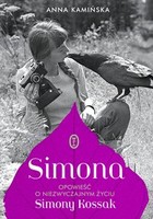 Simona - mobi, epub Opowieść o niezwyczajnym życiu Simony Kossak