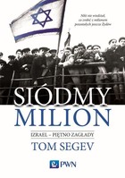 Siódmy milion - mobi, epub Izrael - piętno Zagłady