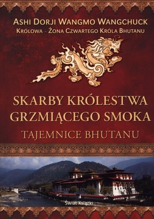 Skarby Królestwa Grzmiącego Smoka Tajemnice Bhutanu