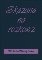 Skazana na rozkosz - mobi, epub